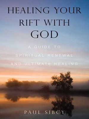 cover image of Healing Your Rift with God